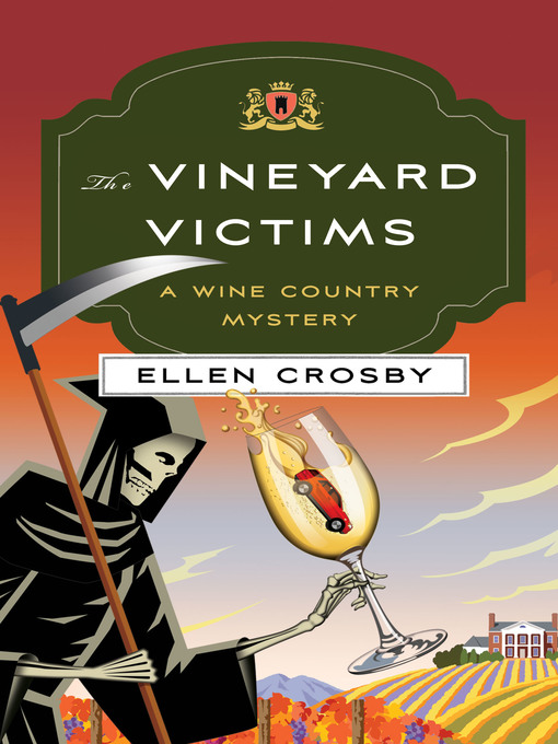 Title details for The Vineyard Victims by Ellen Crosby - Available